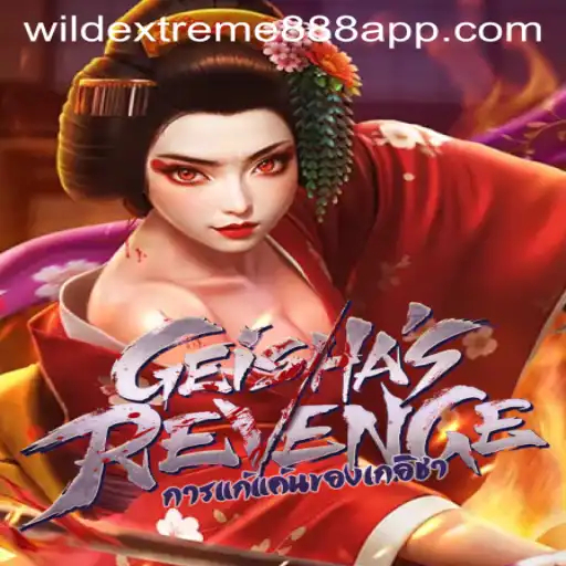 Enter the World of GeishasRevenge: A Thrilling Adventure in WildExtreme888