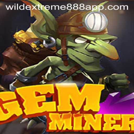 Dive Into the Excitement of GemMiner: Unveiling WildExtreme888
